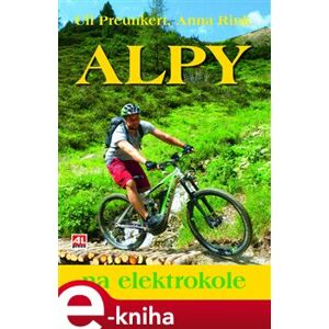 Alpy na elektrokole - Uli Preunkert, Anna Rink