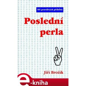 Poslední perla - Jiří Brožík e-kniha