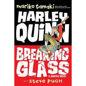 Harley Quinn - Utržená ze řetězů - Mariko Tamakiová