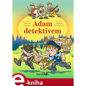 Adam detektivem - Marcela Kotová e-kniha