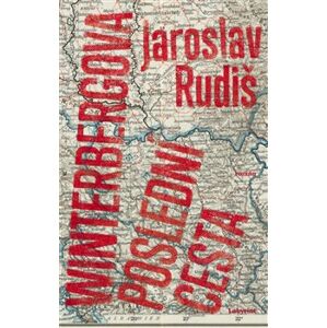 Winterbergova poslední cesta - Jaroslav Rudiš