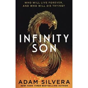 Infinity Son. Infinity Cycle, 1 - Adam Silvera