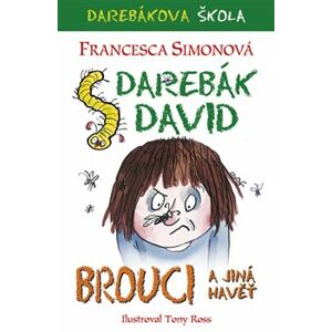 Darebák David a brouci - Francesca Simonová