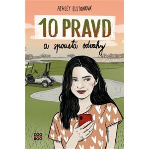 10 pravd a spousta odvahy - Ashley Elston