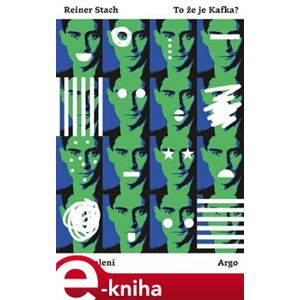 To že je Kafka?. 99 odhalení - Reiner Stach