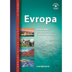 Evropa - Školní atlas pro základní školy a víceletá gymnázia - kol.