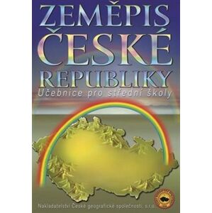 Zeměpis České republiky. Učebnice pro střední školy - Milan Holeček