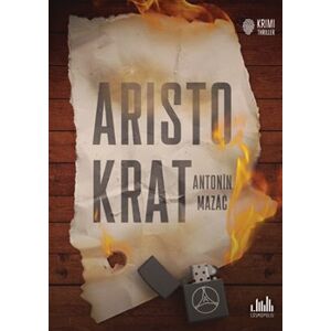 Aristokrat - Antonín Mazáč