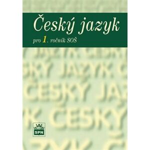 Český jazyk pro 1. ročník SOŠ - Marie Čechová