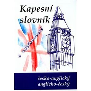 Česko-anglický, anglicko-český kapesní slovník - kol., Jiří Kučera