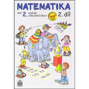 Matematika pro 2. ročník základní školy 2.díl - Miroslava Čížková