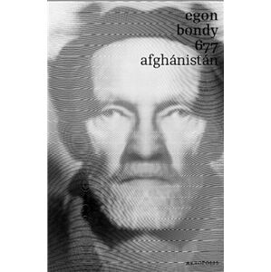 677 – Afghánistán - Egon Bondy