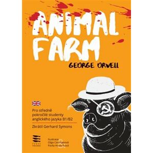 Animal Farm (úroveň B1/B2) - George Orwell