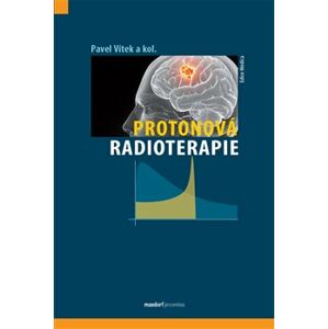 Protonová radioterapie - Pavel Vítek