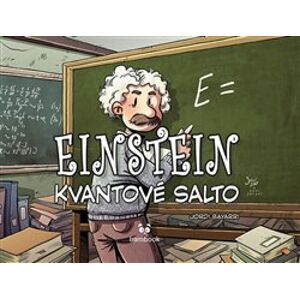 Einstein - Kvantové salto - Tayra MC Lanuza-Navarro, Jordi Bayarri