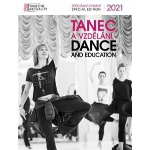 Tanec a vzdělání - speciální vydání 2021