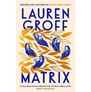 Matrix - Lauren Groffová
