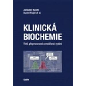 Klinická biochemie - Jaroslav Racek, Daniel Rajdl