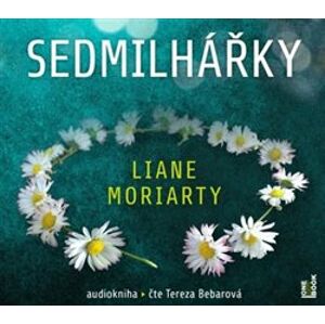 Sedmilhářky, CD - Liane Moriarty