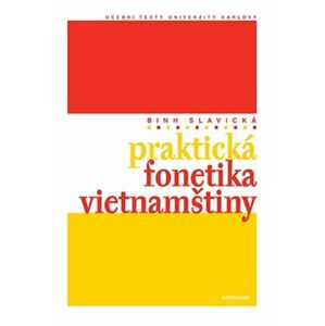 Praktická fonetika vietnamštiny - Nguyen Thi Binh Slavická