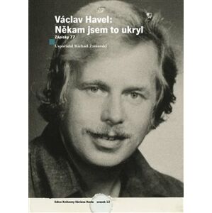 Václav Havel: Někam jsem to ukryl - Václav Havel