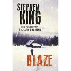 Blaze - Richard Bachman, Stephen King