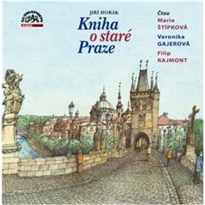Kniha o staré Praze, CD - Jiří Horák