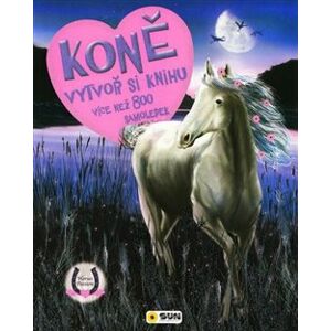 Koně - vytvoř si knihu. více než 800 samolepek