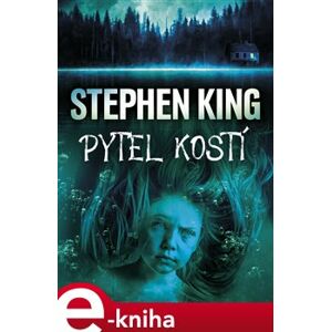 Pytel kostí - Stephen King e-kniha