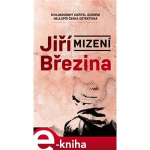 Mizení - Jiří Březina e-kniha