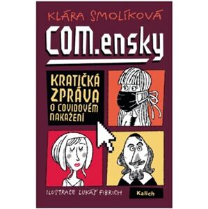 COM.ensky. kratičká zpráva o covidovém nakažení - Klára Smolíková