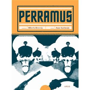 Perramus - Alberto Breccia, Juan Sasturain