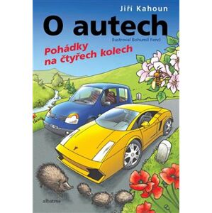 O autech - Pohádky na 4 kolech - Jiří Kahoun