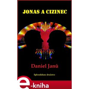 Jonas a cizinec - Daniel Janů e-kniha