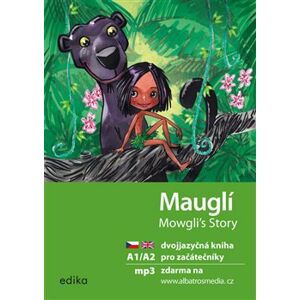 Mauglí A1/A2. dvojjazyčná kniha pro začátečníky - Dana Olšovská