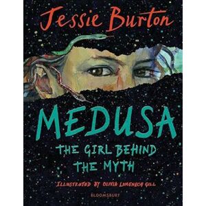 Medusa. The Girl Behind the Myth - Jessie Burtonová