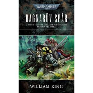 Ragnarův spár. Warhammer 40000 - William King