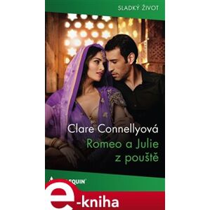 Romeo a Julie z pouště - Clare Connellyová e-kniha