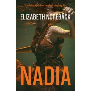 Nadia - Elisabeth Norebäck