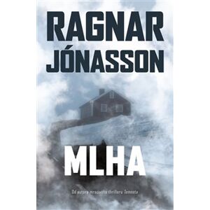 Mlha - Ragnar Jónasson