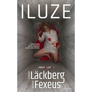 Iluze - Henrik Fexeus, Camilla Läckberg