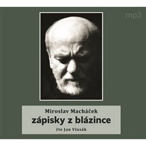 Zápisky z blázince, CD - Miroslav Macháček