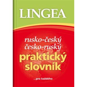 Rusko-český česko-ruský praktický slovník. ...pro každého