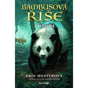 Bambusová říše – Potopa - Erin Hunterová