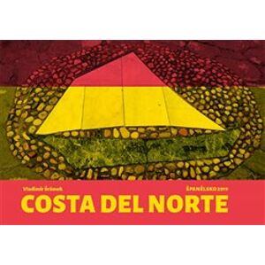 Costa del Norte. Španělsko 2019 - Vladimír Šrámek