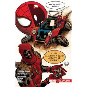 Spider-Man / Deadpool 8: Na výletě - Robbie Thompson