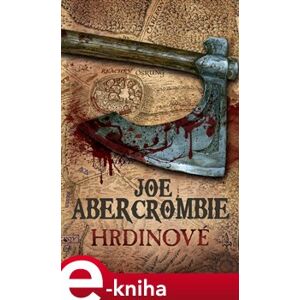 Hrdinové - Joe Abercrombie e-kniha