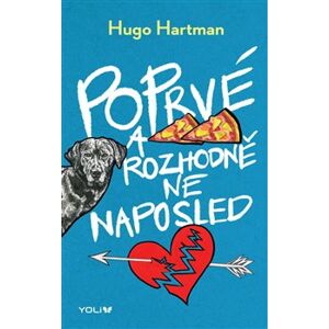 Poprvé a rozhodně ne naposled - Hugo Hartman