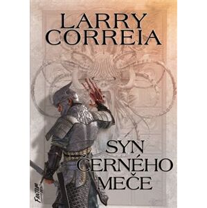 Syn černého meče - Larry Correia