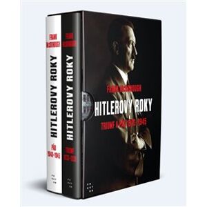 Hitlerovy roky: Triumf a pád 1933-1945 - Frank McDonough